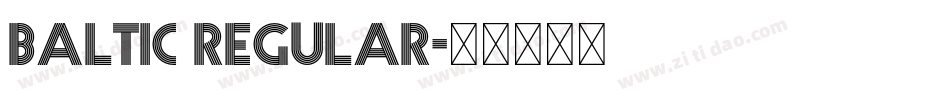 BALTIC Regular字体转换
